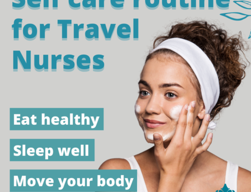 Establishing a self-care routine while travel nursing